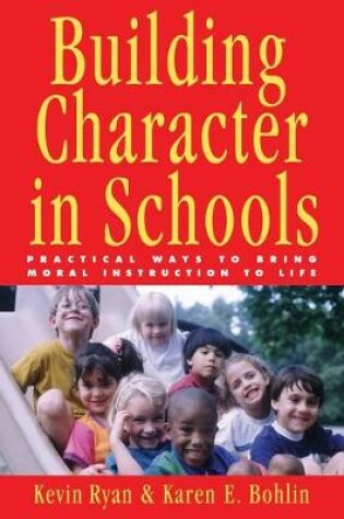 Cover of Building Character in Schools