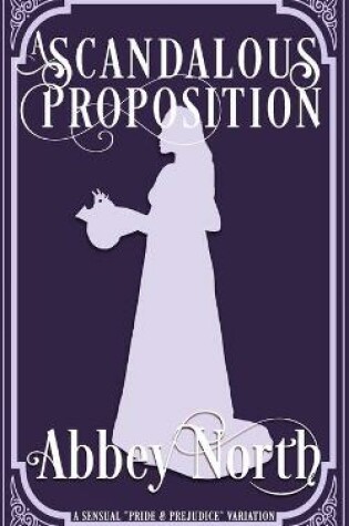 Cover of A Scandalous Proposition