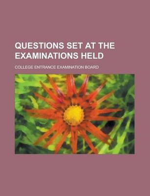 Book cover for Questions Set at the Examinations Held