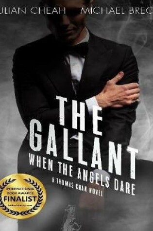 Cover of The Gallant: When the Angels Dare