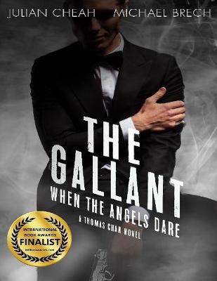 Book cover for The Gallant: When the Angels Dare