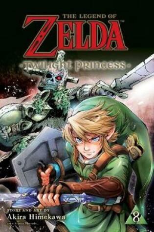 Cover of The Legend of Zelda: Twilight Princess, Vol. 8