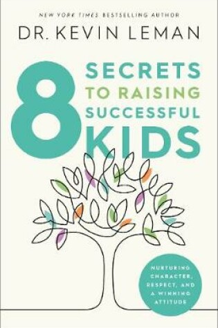 Cover of 8 Secrets to Raising Successful Kids