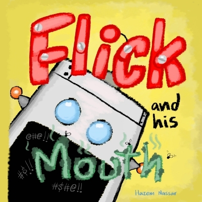 Book cover for Flick and his Mouth