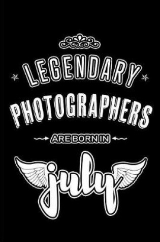 Cover of Legendary Photographers are born in July