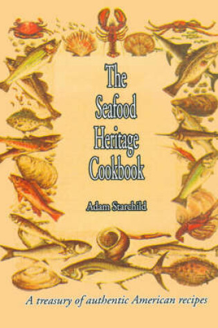 Cover of The Seafood Heritage Cookbook