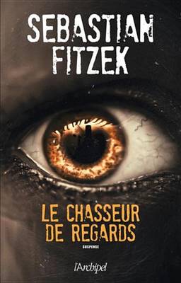 Book cover for Le Chasseur de Regards