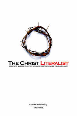 Book cover for The Christ Literalist