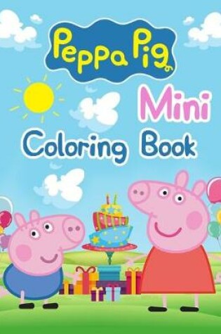 Cover of Peppa Pig Mini Coloring Book