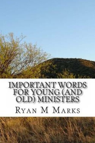 Cover of Important Words for Young (and Old) Ministers