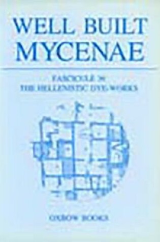 Cover of The Well Built Mycenae