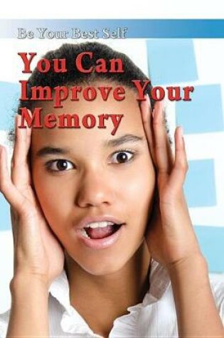 Cover of You Can Improve Your Memory