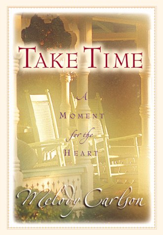 Book cover for Take Time - a Moment for the Heart