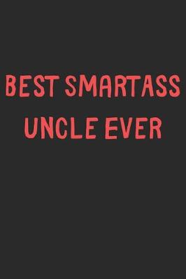 Book cover for Best SmartAss Uncle Ever