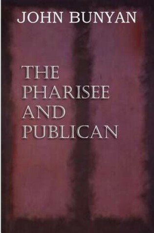 Cover of The Pharisee and Publican