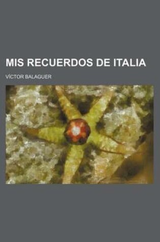 Cover of MIS Recuerdos de Italia