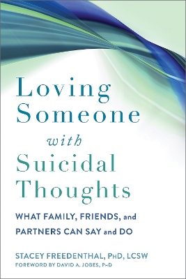 Book cover for Loving Someone with Suicidal Thoughts