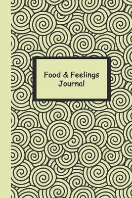 Book cover for Food and Feelings Journal (Yellow Swirls) 6x9