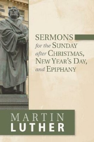 Cover of Sermons for the Sunday after Christmas, New Year's Day, and Epiphany