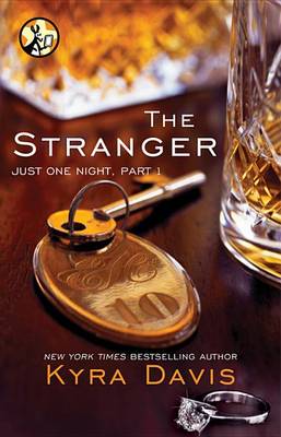 Book cover for Just One Night, Part 1: The Stranger