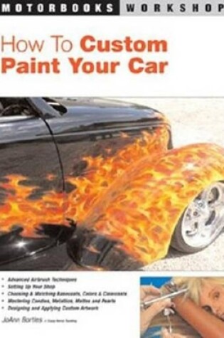 Cover of How to Custom Paint Your Car