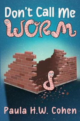 Book cover for Don't Call Me Worm