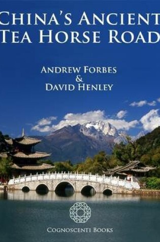 Cover of China's Ancient Tea Horse Road