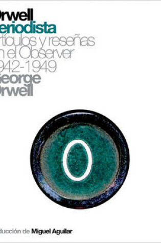 Cover of Orwell Periodista