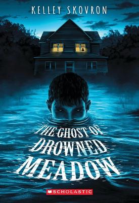 Book cover for The Ghost of Drowned Meadow