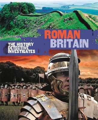 Book cover for The History Detective Investigates: Roman Britain