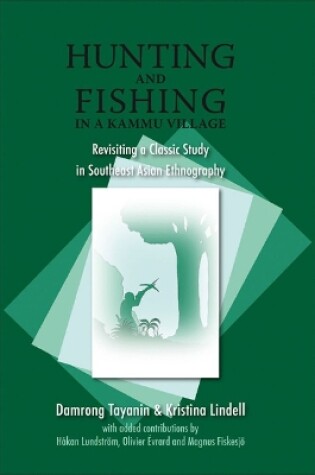 Cover of Hunting and Fishing in a Kammu Village