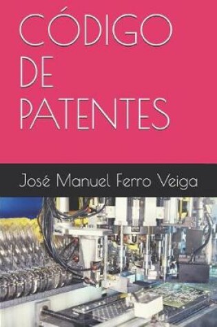 Cover of Codigo de Patentes