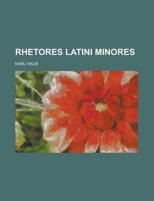 Book cover for Rhetores Latini Minores