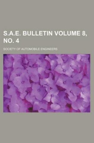 Cover of S.A.E. Bulletin Volume 8, No. 4