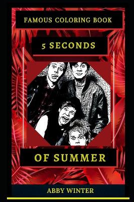 Book cover for 5 Seconds of Summer Famous Coloring Book