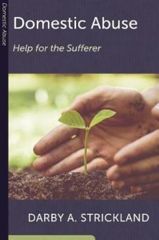 Cover of Domestic Abuse: Help For The Sufferer
