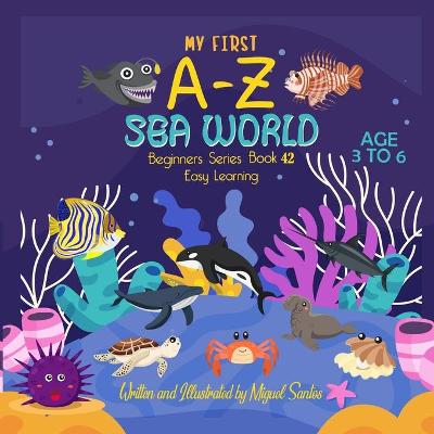 Book cover for My First A-Z Sea World