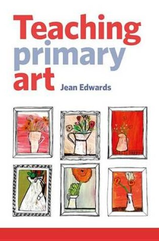Cover of Teaching Primary Art