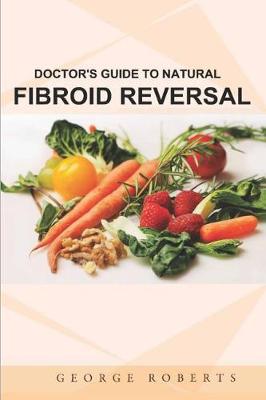 Book cover for Fibroid Reversal