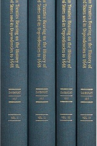 Cover of European Treaties Bearing on the History of the United States and Its Dependencies. 4 Vols.