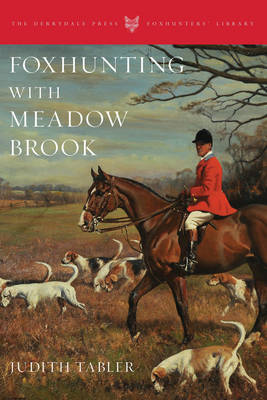 Book cover for Foxhunting with Meadow Brook