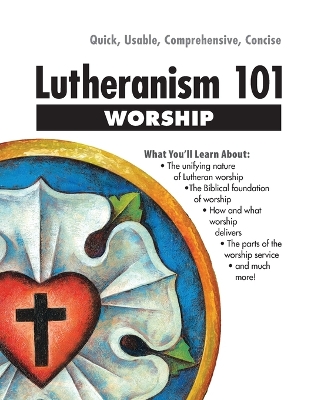 Book cover for Lutheranism 101 Worship