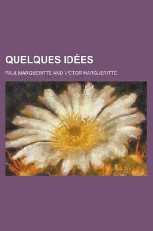 Cover of Quelques Idees