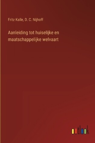 Cover of Aanleiding tot huiselijke en maatschappelijke welvaart