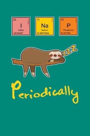 Cover of I Nap Periodically