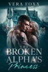 Book cover for The Broken Alpha's Princess