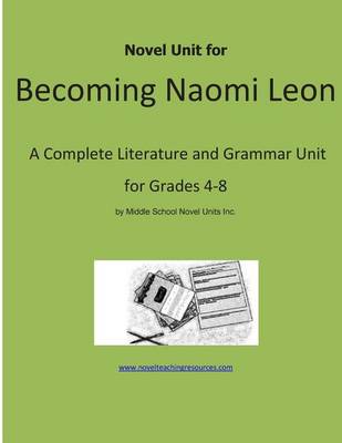 Book cover for Novel Unit for Becoming Naomi Leon