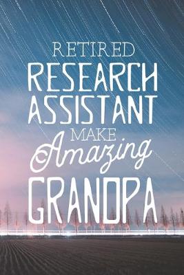 Book cover for Retired Research Assistant Make Amazing Grandpa