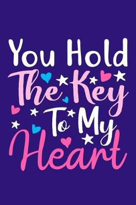 Book cover for You Hold The Key To My Heart