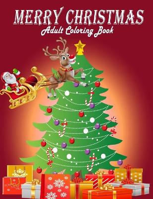 Book cover for Merry Christmas Adult Coloring Book